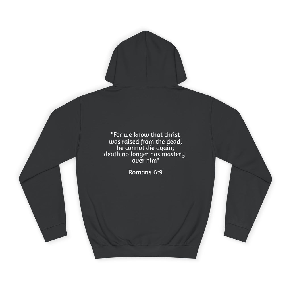College Hoodie — Gold Crown Graphic with Romans 6:9 Faith Quote