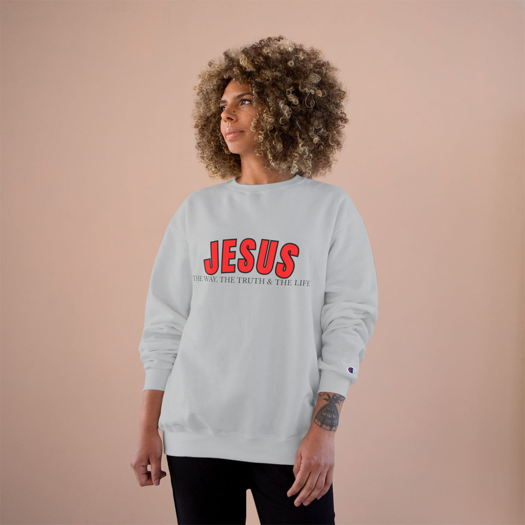 Jesus Crewneck Sweatshirt – "Jesus: The Way, The Truth & The Life" Christian Faith Pullover